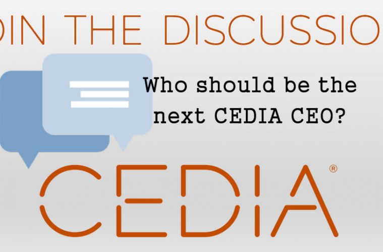 Who should be the next CEDIA CEO?